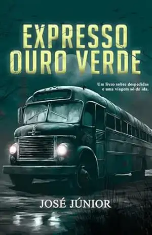 Expresso Ouro Verde – José Júnior