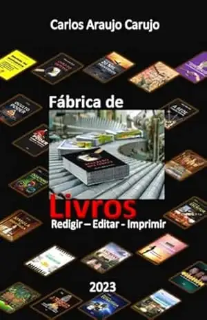 Fábrica De Livros – Carlos Araujo Carujo