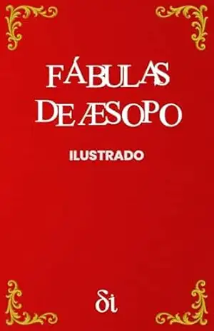 Fábulas de Æsopo – Æsopo Esopo