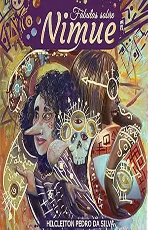 Fábulas Sobre Nimue: Volume I – Hilcleiton  Pedro da Silva