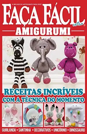 Faça Fácil Extra 6 Amigurumi – On Line Editora