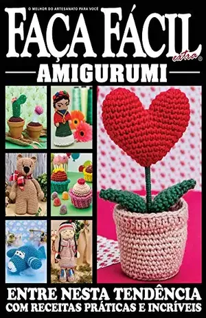Faça Fácil Extra Ed 13 Amigurumi – On Line Editora
