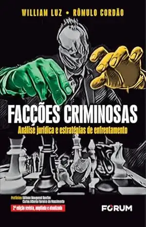 Facções criminosas – William Luz