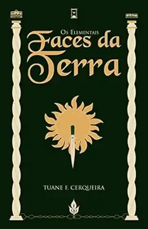 Faces da Terra (Os Elementais Livro 2) - Tuane F. Cerqueira