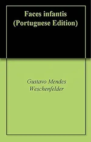 Faces infantis – Gustavo Mendes Weschenfelder