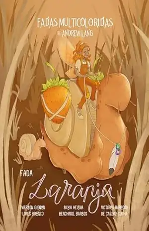 Fadas Multicoloridas: Fada Laranja (Coleção das Fadas Multicoloridas de Andrew Lang) – Andrew Lang