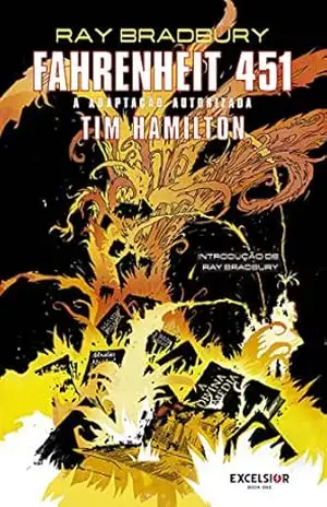 Fahrenheit 451: a história ilustrada – Ray Bradbury