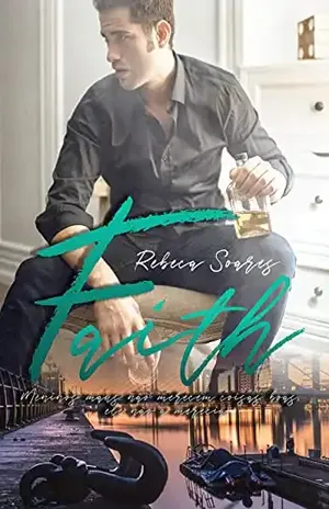 Faith: Trilogia V de verdade - Rebeca  Soares