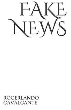Fake News – Rogerlando Cavalcante