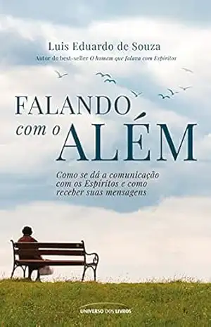 Falando com o Além – Luis Eduardo de Souza