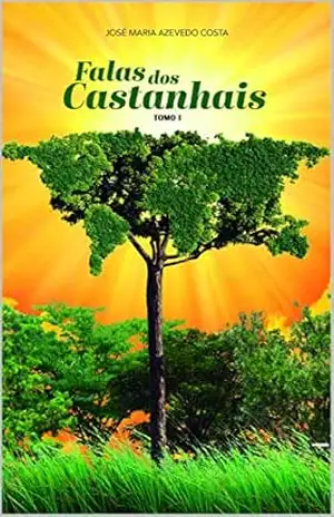 Falas dos Castanhais (Paredes Novas Livro 1) – JOSÉ MARIA AZEVEDO COSTA