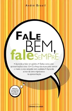 Fale bem, fale Sempre - André Luiz Brasil