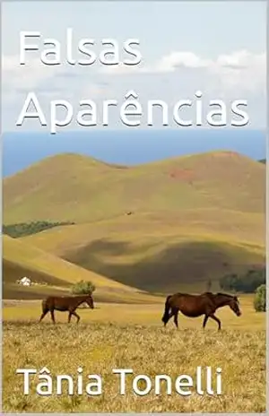 Falsas Aparências – Tânia Tonelli