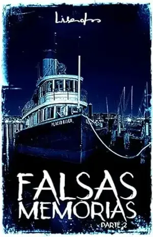 Falsas Memórias: Parte 2 (final) - Lisandro do Amaral