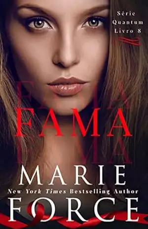 Fama (Série Quantum Livro 8) – Marie Force