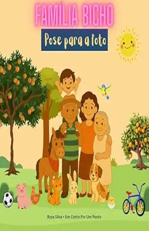 Família Bicho – Pose para a Foto – Rose Silva