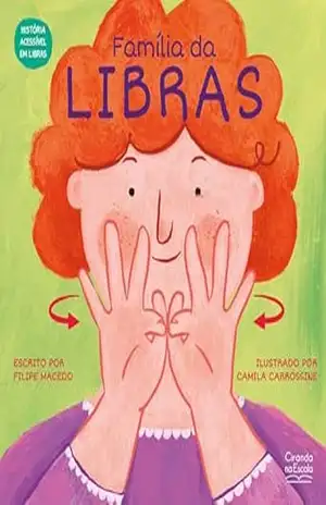 Família da Libras - Filipe Macedo