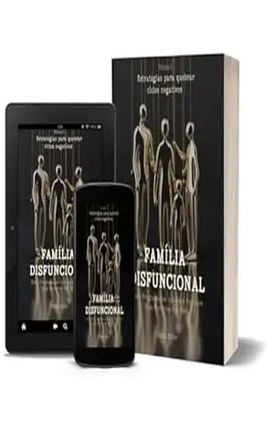 FAMÍLIA DISFUNCIONAL: Como Programações Invisíveis Escolhem Seus Parceiros Por Você. – Mônica Müller