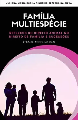 Família Multiespécie - Juliana Maria Rocha Pinheiro Bezerra Da Silva