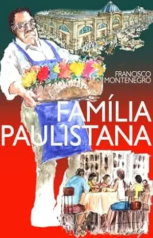 Família Paulistana – Francisco Montenegro