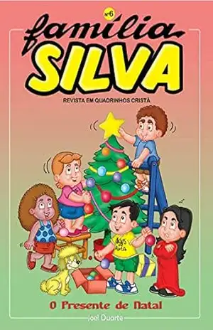 Família Silva 6 – Joel Duarte