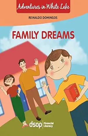 Family Dreams (Adventure in White Lake) – Reinaldo Domingos