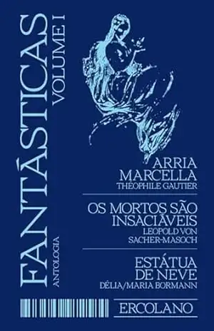 Fantásticas I: Volume I – Théophile Gautier