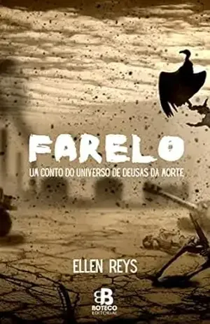 Farelo – Ellen  Reys