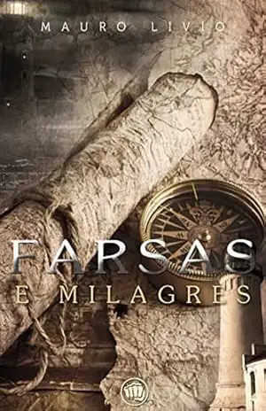 Farsas e Milagres – Mauro Livio