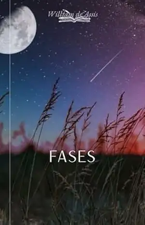 Fases – William de Assis