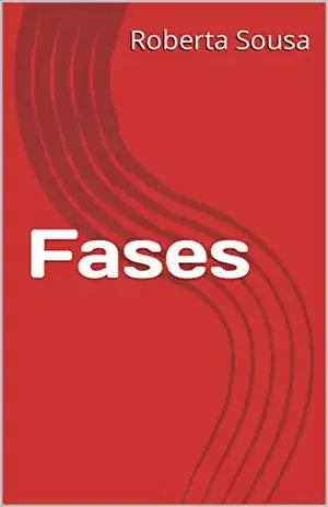 Fases - Roberta Sousa