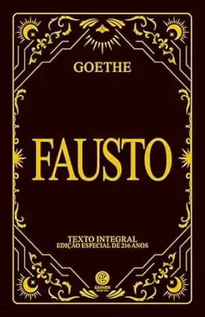 Fausto – Edição de Luxo – Johann Wolfgand Von Goethe