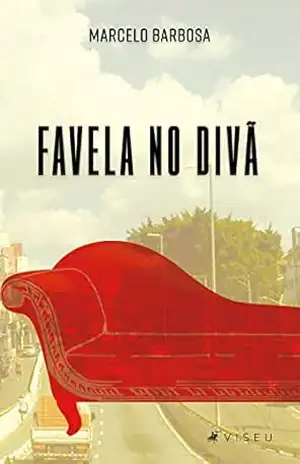 Favela no divã I – Marcelo Barbosa