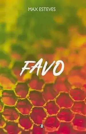Favo – Max  Esteves