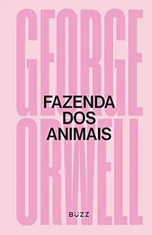 Fazenda dos animais – George Orwell