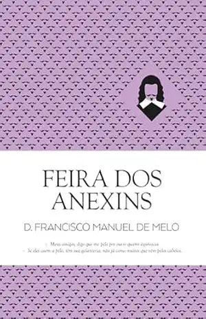 Feira dos Anexins – Francisco Manuel de Melo