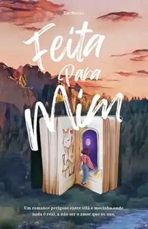 Feita Para Mim - Emi Bookz