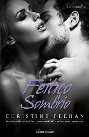 Feitiço Sombrio (Os Cárpatos Livro 4) - Christine Feeham