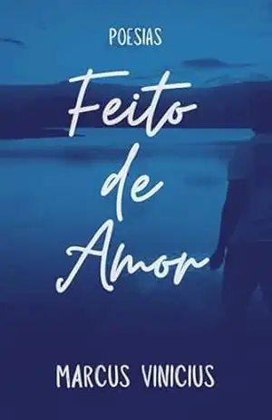 Feito de Amor - Marcus Vinicius