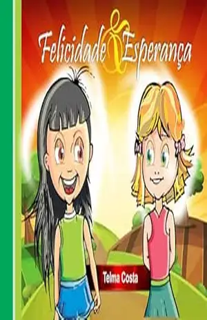 Felicidade e Esperança – Telma Costa
