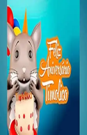 Feliz Aniversário Timolico (Timolico e seus Amigos) – Miss Lima