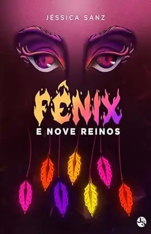 Fênix e Nove Reinos – Jéssica Sanz