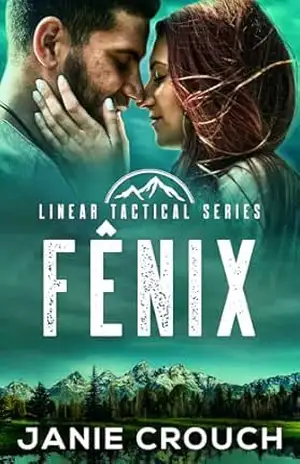 Fênix (Linear Tactical Português Livro 8) - Janie Crouch
