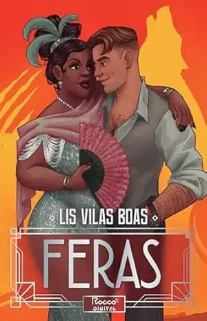 Feras (Lobos de Averrio) – Lis Vilas Boas