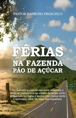 Férias Na Fazenda – Pastor Barroso Francisco
