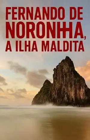 Fernando de Noronha, a Ilha Maldita – A Rosa e a Pedra: Década de 1920 quando a ilha era uma colônia penal, isolada no oceano, conhecida por castigos, segredos e amores proibidos. (variados Livro 16) – alex  sam