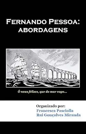Fernando Pessoa: abordagens - Francesca Pasciolla