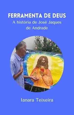 Ferramenta De Deus – Ianara Teixeira