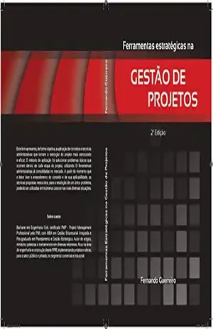 FERRAMENTAS ESTRATÉGICAS NA GESTÃO DE PROJETOS - Fernando Guerreiro PMP