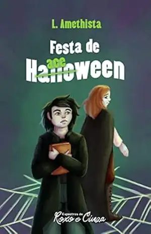 Festa de Halloween (Espectros de Roxo e Cinza) - L. Amethista